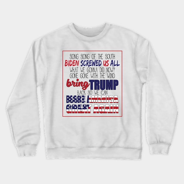 Anti Biden Song Funny Trump Crewneck Sweatshirt by SharleenV80